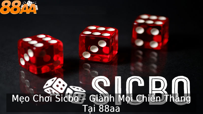 Tìm hiểu chung về thể loại Sicbo tại nhà cái 88aa
