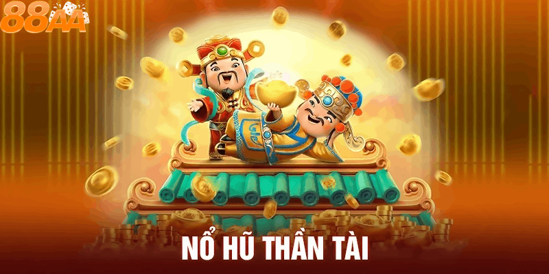 Giới thiệu thông tin về nổ hũ thần tài 88aa